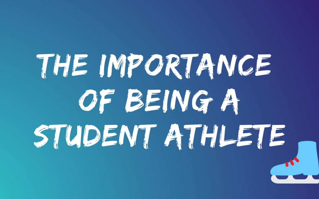 The Importance of Being a Student Athlete
