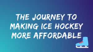 The Journey To Making Ice Hockey More Affordable Youth Hockey Now